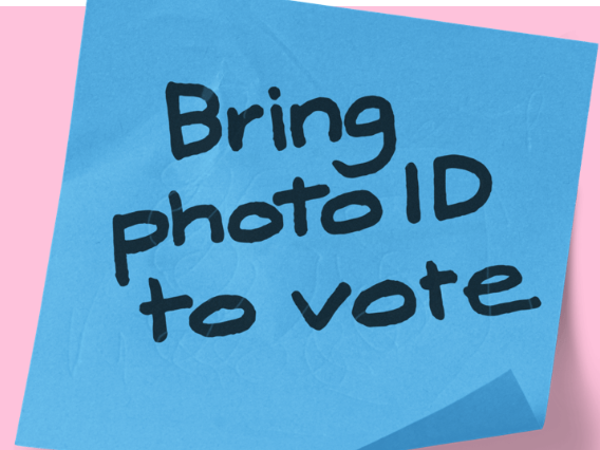 Bring photo ID to vote
